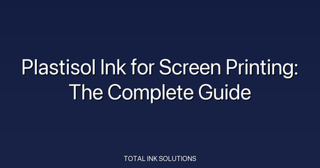plastisol ink for screen printing