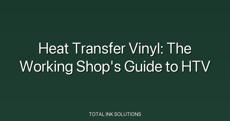 Heat Transfer Vinyl: The Working Shop's Guide to HTV