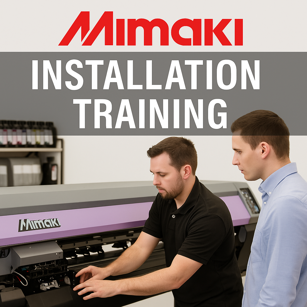 Mimaki Installation / Training